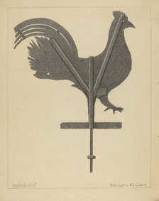Weather Vane - Cock, c. 1936. Creator: Rollington Campbell.