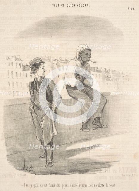 Faut-y qu'il en ait fume des pipes celui-la, 19th century. Creator: Honore Daumier.
