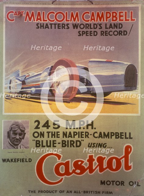 Poster advertising Castrol oil, featuring Bluebird and Malcolm Campbell, early 1930s. Artist: Unknown
