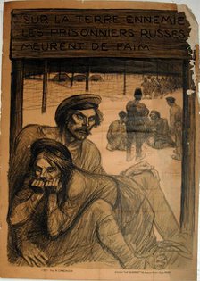 THE ENEMY SOIL - RUSSIAN PRISONERS - DIE OF HUNGER, 1917. Creator: Theophile Alexandre Steinlen.