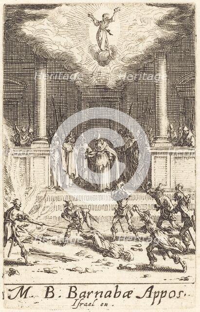 The Martyrdom of Saint Barnabas, c. 1634/1635. Creator: Jacques Callot.