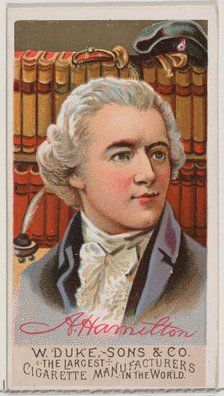 Alexander Hamilton, from the series Great Americans (N76) for Duke brand cigarettes, 1888., 1888. Creator: Unknown.