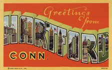 'Greetings from Hartford, Connecticut', postcard, 1943. Artist: Unknown