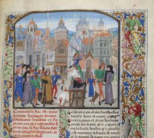 Execution of Guillaume Sanche IV de Pommiers, viscount of Fronsac in Bordeaux in 1375, ca 1470-1475. Creator: Liédet, Loyset (1420-1479).