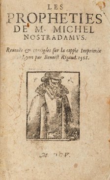 Les Propheties de M. Michel Nostradamus (Title page with portrait), 1605. Creator: Anonymous.