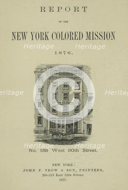 Report of the New York Colored Mission: 1876, 1875-1917. Creator: Unknown.