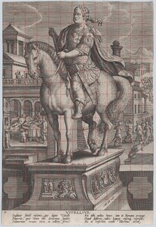 Plate 9: equestrian statue of Vitellius, seen three-quarters to the left, with his ..., ca. 1587-89. Creator: Adriaen Collaert.