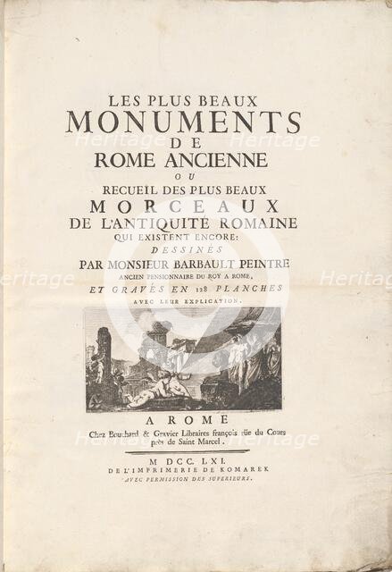 Les Plus Beaux Monuments de Rome Ancienne Ou Recueïl Des Plus Beaux Morceaux..., pub. 1761. Creators: Domenico Montagu, G. Bouchard, Carlo Nolli, Jean Barbault.