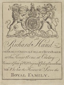 Trade Card of Richard Hand, The Oldest Original Chelsey Bunn Baker, 1718., 1718. Creator: William Hogarth.
