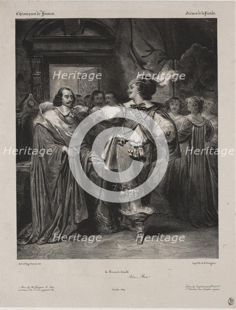 Chronicles of France: Scene of the Fronde - The Prince of Condé, 1829. Creator: Eugène François Marie Joseph Devéria (French, 1805-1865); Achille Devéria (French, 1800-1857), and.