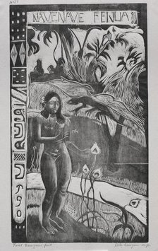 Tahitian Series: Land of Delights. Creator: Paul Gauguin (French, 1848-1903).