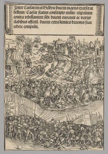 War with Guelders, plate 5 from Historical Scenes from the Life of Emperor..., printed c. 1520. Creator: Wolf Traut.
