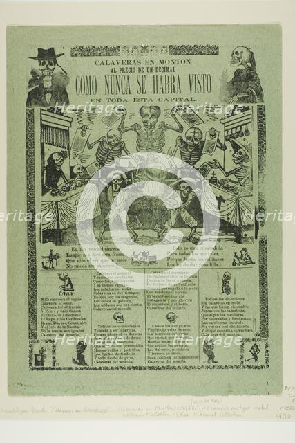 Calaveras in Abundance at a Fraction of the Price, as Never Before Seen in this whole capital, 1903. Creator: José Guadalupe Posada.