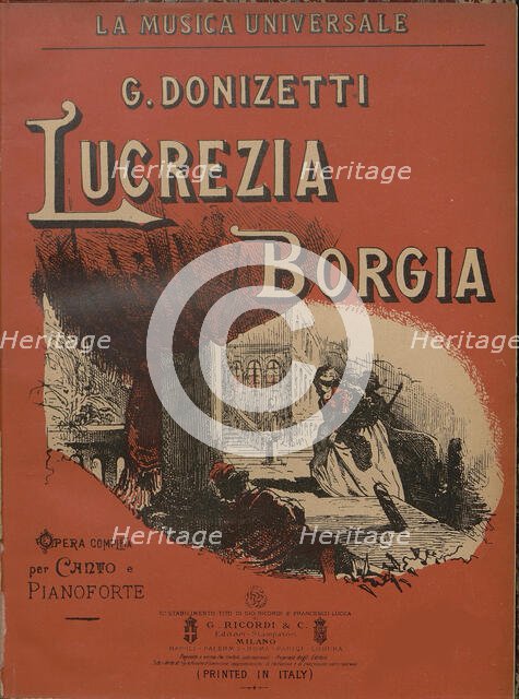 The piano score of the opera Lucrezia Borgia by Gaetano Donizetti. Creator: Anonymous.