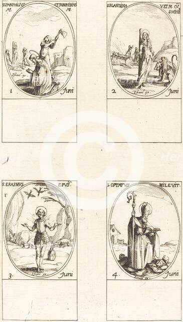 Sts. Pamphilius and Porphyrius; St. Blandina and Companions; St. Erasmus; St. Optatus. Creator: Jacques Callot.
