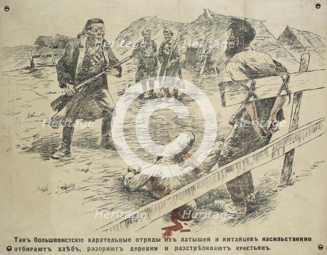How the Bolshevik commandos of Latvians and Chinese confiscate bread, destroy..., c1918-1919. Creator: Unknown artist.