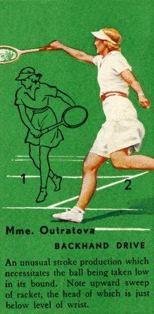 'Mme. Outratova - Backhand Drive', c1935. Creator: Unknown.