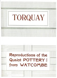 'Torquay - Reproductions of the Quaint Pottery from Watcombe', 1919. Artist: Unknown.