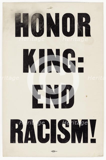 Placard from memorial march reading "HONOR KING: END RACISM!", 1968. Creator: Unknown.