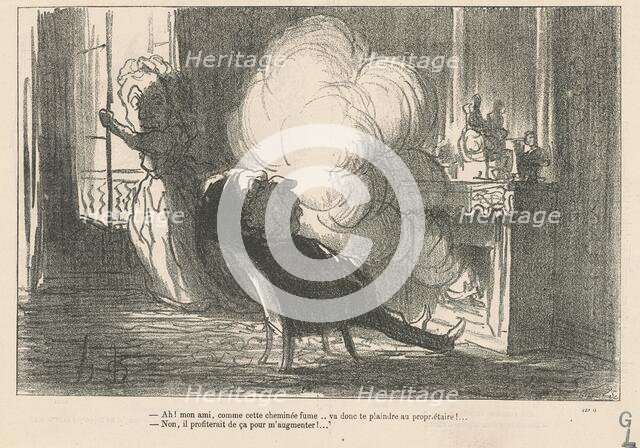 Ah! mon ami, comme cette cheminée fume ..., 19th century. Creator: Honore Daumier.