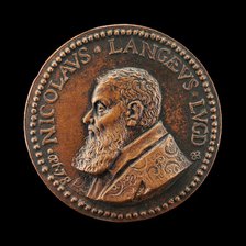 Nicolas de Lange, 1525-1606, Jurisconsult, Antiquarian, and Numismatist [obverse], 1603. Creator: Philippe Lalyame.