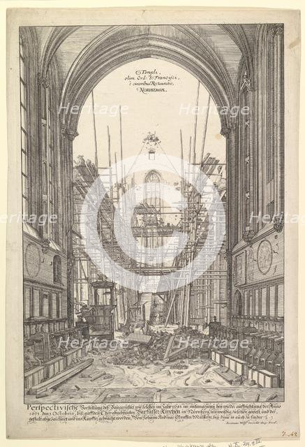 View of the Church of the Franciscans in Nuremberg under Reconstruction, from the series V....n.d. Creator: Johann Ulrich Kraus.