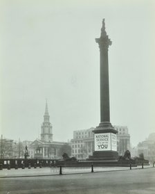 Nelson's Column with National Service recruitment poster, London, 1939. Artist: Unknown.