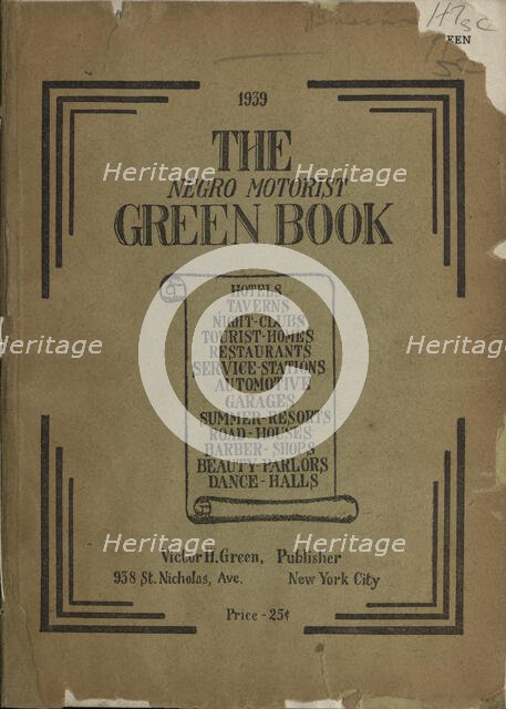 The Negro Motorist Green Book: 1939. Creator: Victor H Green & Co.