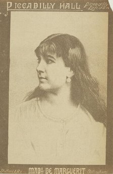 Mademoiselle de Marguerit at Piccadilly Hall, 1886.  Creator: Unknown.