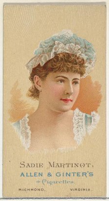 Sadie Martinot, from World's Beauties, Series 2 (N27) for Allen & Ginter Cigarettes, 1888., 1888. Creator: Allen & Ginter.