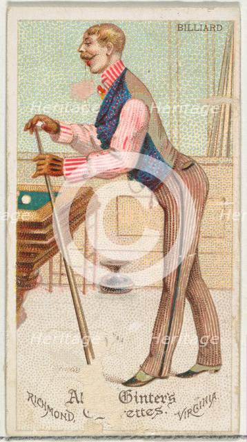 Billiard, from World's Dudes series (N31) for Allen & Ginter Cigarettes, 1888. Creator: Allen & Ginter.