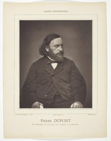 Pierre Dupont, c. 1876. Creator: Etienne Carjat.