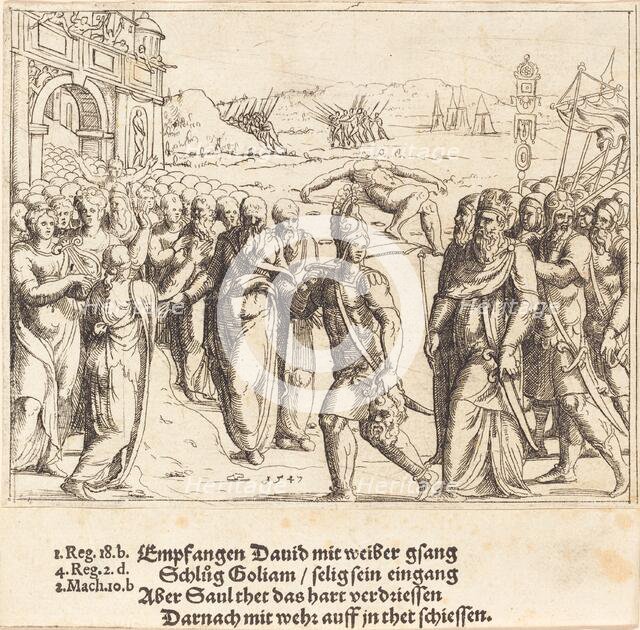 David is Welcomed after Killing Goliath, and Saul's Jealousy, 1547. Creator: Augustin Hirschvogel.