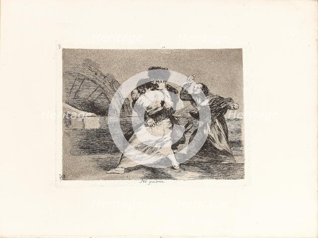 Los Desastres de la Guerra (The Disasters of War), Plate 9: No quieren (They do not want to), 1810s. Creator: Goya, Francisco, de (1746-1828).