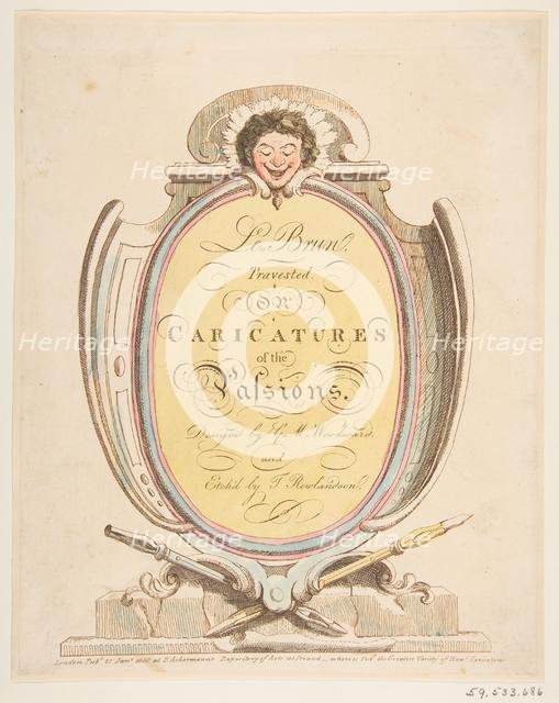Title Page: Le Brun Travested, or Caricatures of the Passions, January 21, 1800. Creator: Thomas Rowlandson.