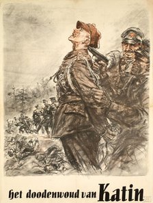 Katyn, the forest of death. Nazi propaganda poster, 1943. Creator: Matejko, Theo (1893-1946).