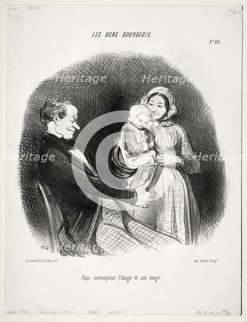 The Good Bourgeois, plate 40: Papa contemplates a likeness of his likeness, 1847. Creator: Honoré Daumier (French, 1808-1879).