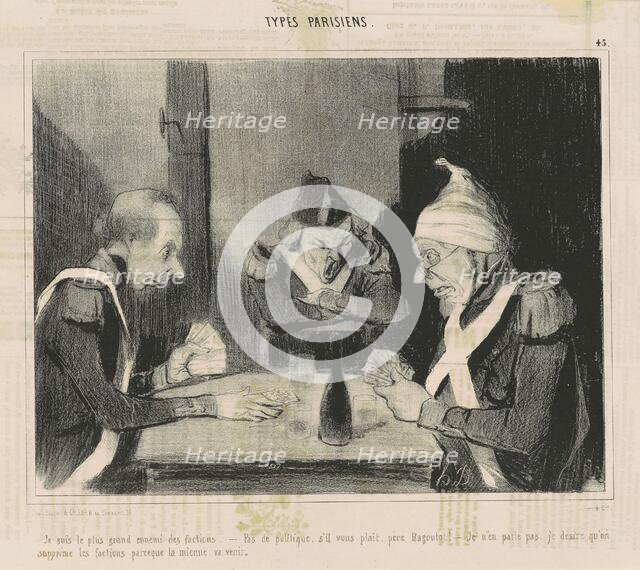 Je suis le plus grand ennemi des factions, 19th century. Creator: Honore Daumier.