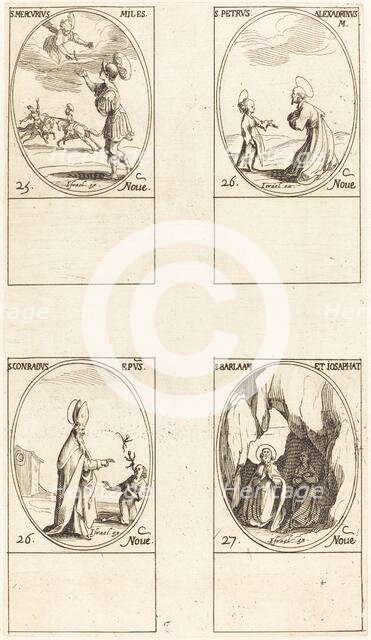 St. Mercury; St. Peter of Alexandria; St. Conrad; Sts. Barlaam and Josaphat. Creator: Jacques Callot.
