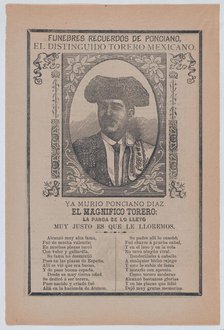 Broadsheet relating to the death of a torero named Ponciano Diaz whose portrait a..., ca. 1900-1913. Creator: José Guadalupe Posada.