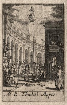 The Martyrdom of the Apostles: St. Thaddeus. Creator: Jacques Callot (French, 1592-1635).