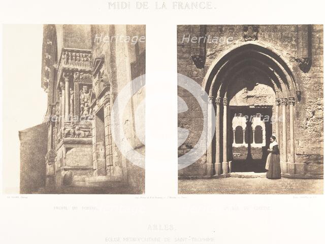 Profil du Portail; Entrée Du Cloitre, Arles, Eglise Metropolitaine de Saint-Trophime, 1852. Creator: Charles Nègre.