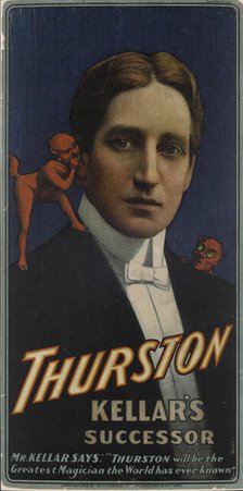 Thurston, Kellar's Successor, c1908. Creator: Unknown.
