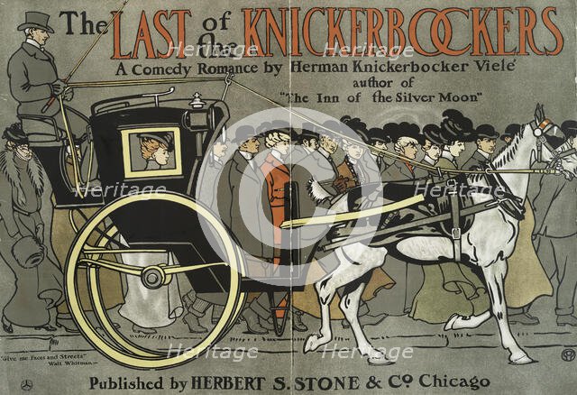 The Last of the Knickerbockers, A Comedy Romance by Herman Knickerbocker Vielé..., c1901. Creator: Edward Penfield.