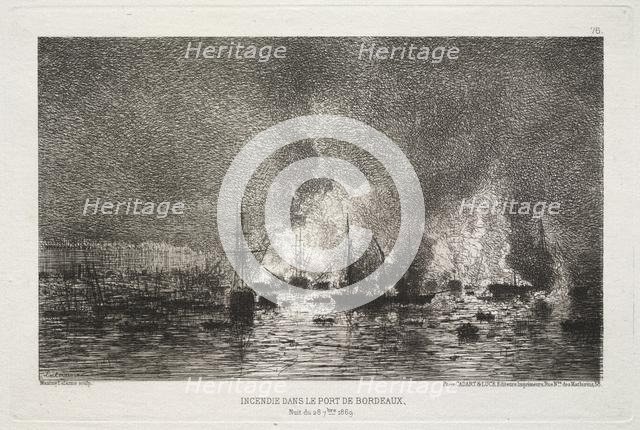 Conflagration in the Port of Bordeaux, 1869. Creator: Maxime Lalanne (French, 1827-1886); Cadart & Luce, rue Nve des Mathurins, 58, Paris.