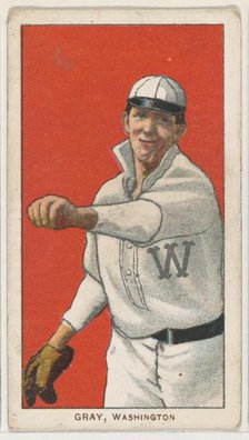 Gray, Washington, American League, from the White Border series (T206) for the American..., 1909-11. Creator: American Tobacco Company.