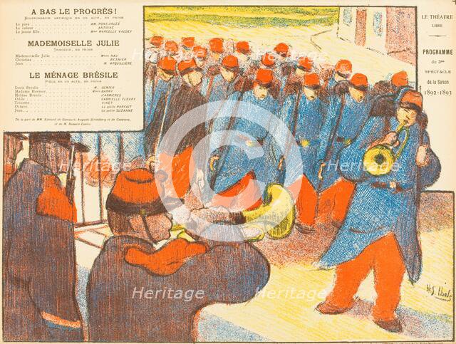 A Bas Le Progrès!; Mademoiselle Julie; Le Ménage Brésile, 1893. Creator: Henri-Gabriel Ibels.