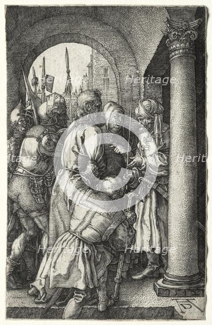 Christ Taken before Pilate, 1512. Creator: Albrecht Dürer (German, 1471-1528).