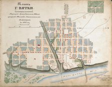 Plan of the city of Vyatka, 1843. Creator: Ilyin, Alexey Afinogenovich (1832-1889).