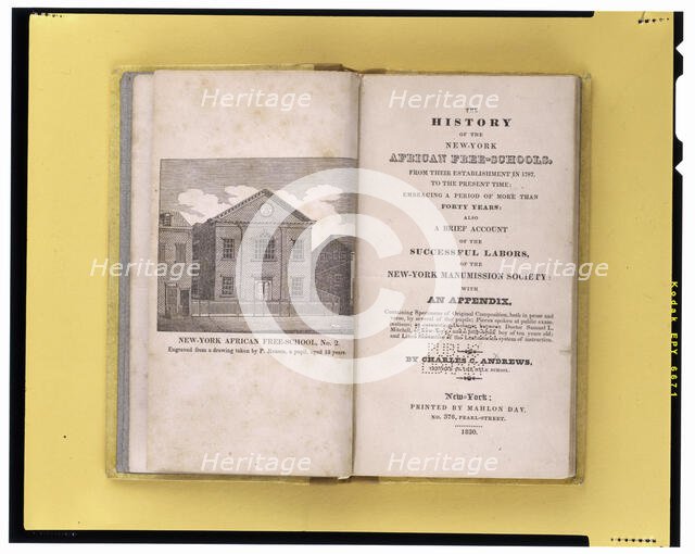 The history of the New-York African free-schools, from their establishment in 1787, to the..., 1830. Creator: Unknown.